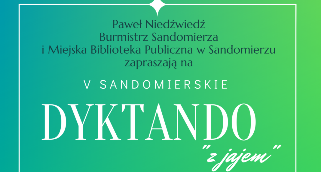Sandomierskie Dyktando „z jajem” już 5 kwietnia. Ruszają zapisy